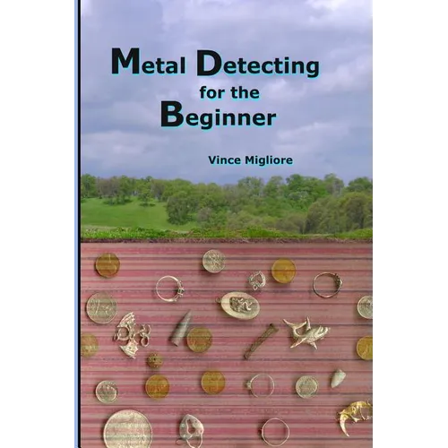 Metal Detecting for the Beginner - Paperback